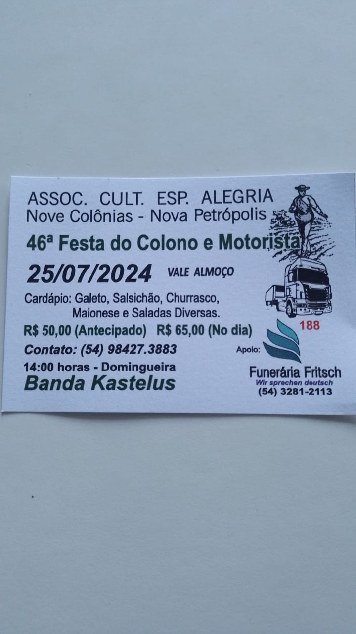 46° Festa Do Colono e Motorista ASS. CULT. ESP. ALEGRIA NOVE COLONIAS