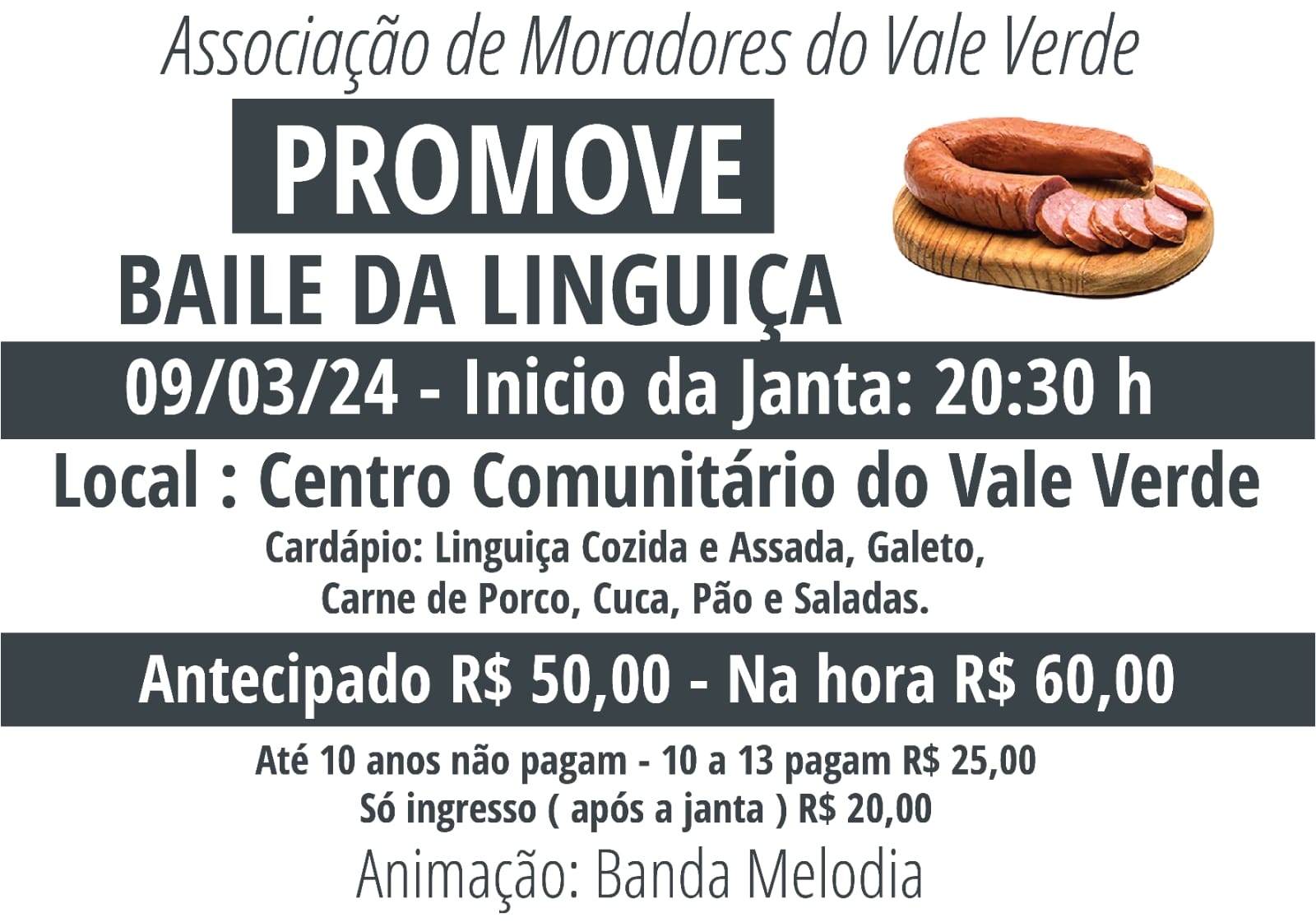 Baile da Linguiça Da Associação de Moradores do Vale Verde